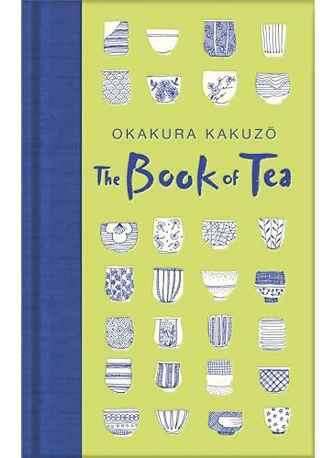 The Book Of Tea By Okakura Kakuzo Hardcover