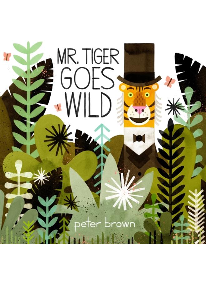 Mr Tiger Goes Wild 