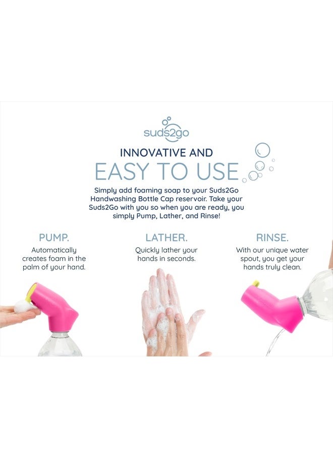 Suds2Go Refillable Caps, 2 Pack - Universal Fit Turns Most Disposable Water Bottles Into A Hand Washing Station - Includes Refillable Soap Reservoir - Conveniently Sized to Take on the Go - Pink  - Image 4