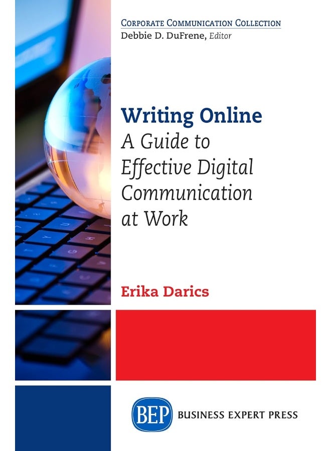 Writing Online: A Guide To Effective Digital Communication at Work
