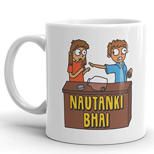 Oye Happy - Nautanki Bhai Premium Coffee Mug - Funny Gift for Brother on Birthday/Rakhi Gifts/Bhai Dooj (Ceramic Mug) (Microwavable) (330 ml) - Image 1