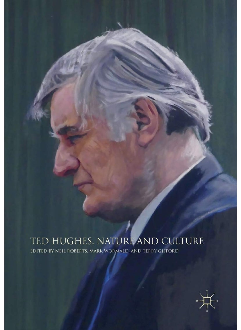 Ted Hughes, Nature and Culture 