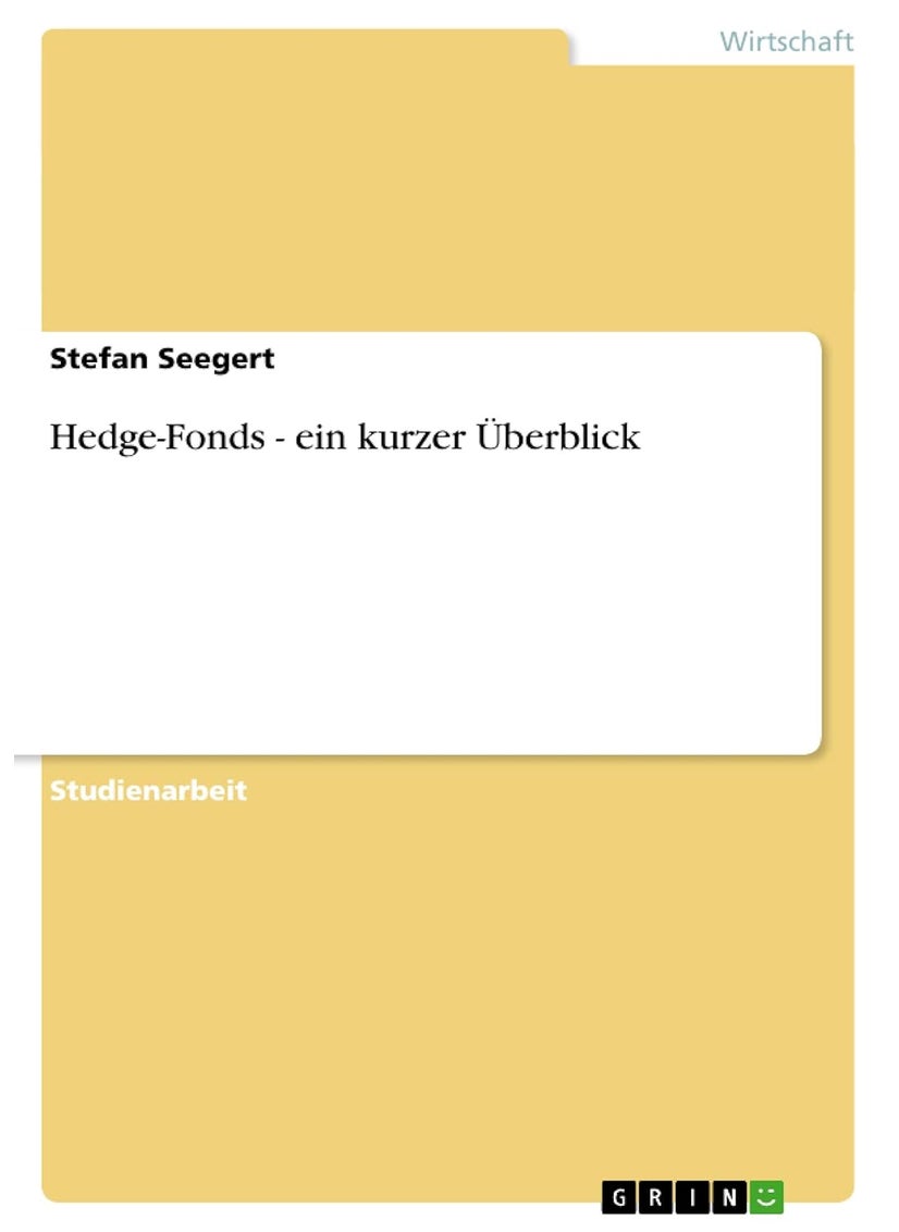 Hedge-Fonds - ein kurzer Überblick 