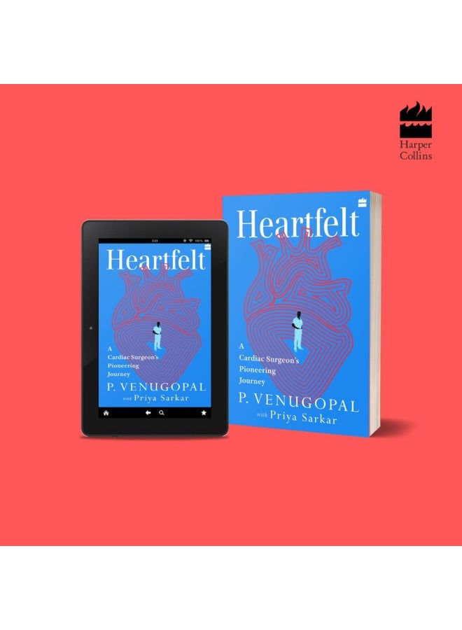 Heartfelt: A Cardiac Surgeon's Pioneering Journey - Image 2