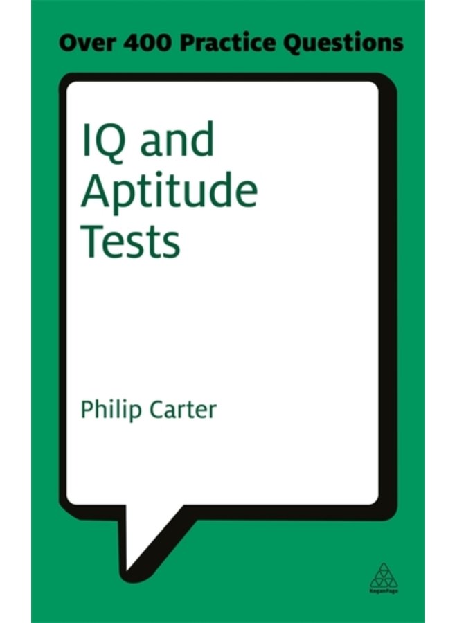 IQ and Aptitude Tests Assess Your Verbal Numerical and Spatial Reasoning Skills - Paperback