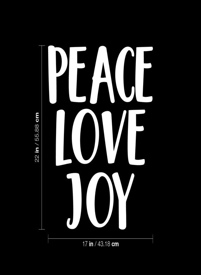 Printique Vinyl Wall Art Decal - Peace Love Joy - 22" x 17" - Trendy Inspirational Self Esteem Quote Sticker for Home Bedroom Work Office Living Room Store Decor (White) - Image 3