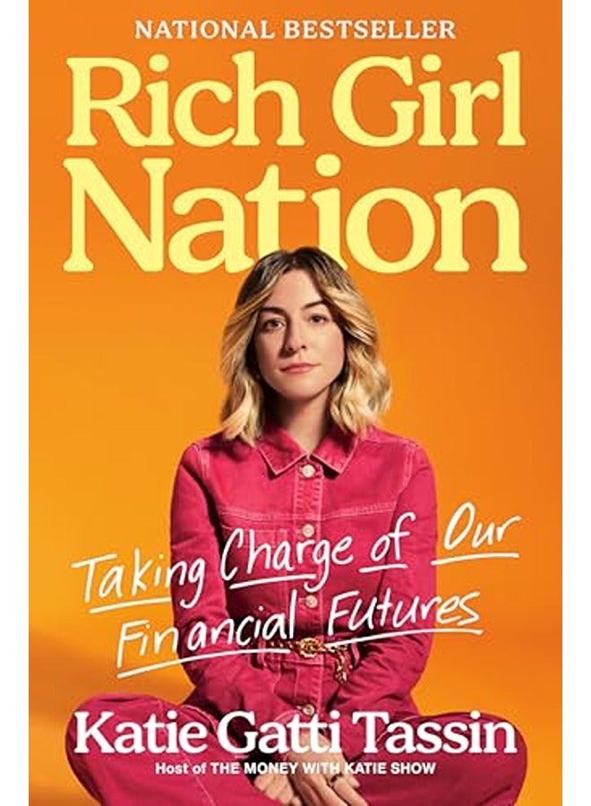 Rich Girl Nation: Taking Charge of Our Financial Futures