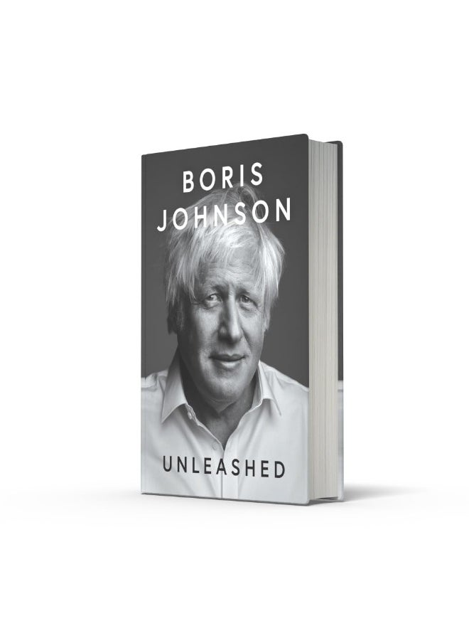 Unleashed: 'THE POLITICAL MEMOIR OF THE CENTURY' DAILY MAIL