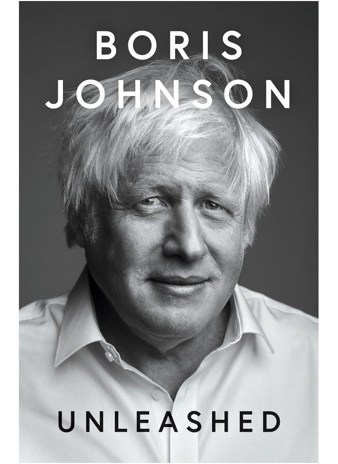 Unleashed: 'THE POLITICAL MEMOIR OF THE CENTURY' DAILY MAIL