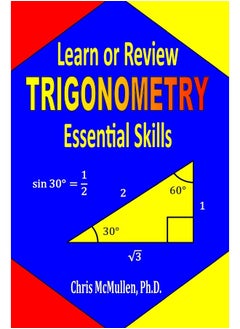 Learn or Review Trigonometry Essential Skills 