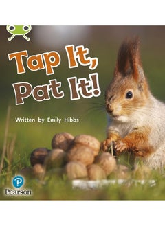 Bug Club Phonics Non-Fiction Early Years and Reception Phase 2 Unit 2 Tap It, Pat It 