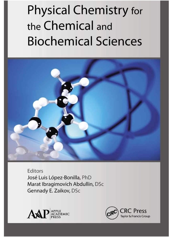 Physical Chemistry for the Chemical and Biochemical Sciences 