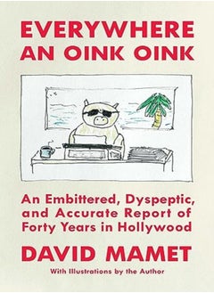 EVERYWHERE AN OINK OINK 