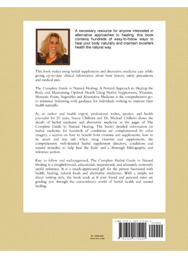 The Complete Guide to Natural Healing: A Natural Approach to Healing the Body and Maintaining Optimal Health Using Herbal Supplements, Vitamins, Minerals, Fruits, Vegetables and Alternative Medicine  - Image 2