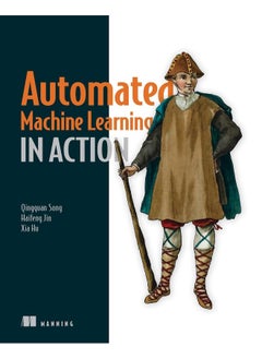 Manning Publications Automated Machine Learning in Action