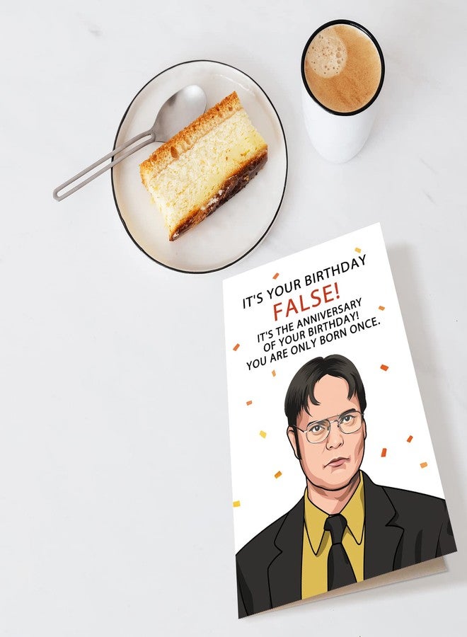Chenive Funny Office Birthday Card, Dwight Schrute Birthday Card, Bday Greeting Card, It is Your Birthday False - Image 4