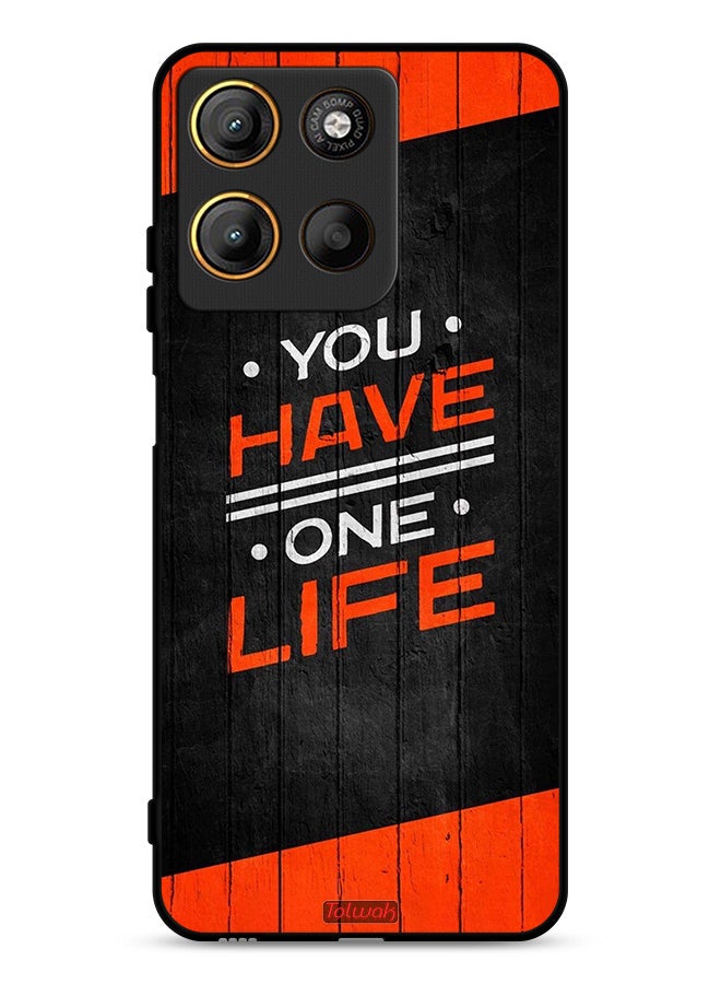 Tolwak Motorola Moto G15 Protective Case Cover You Have One Life