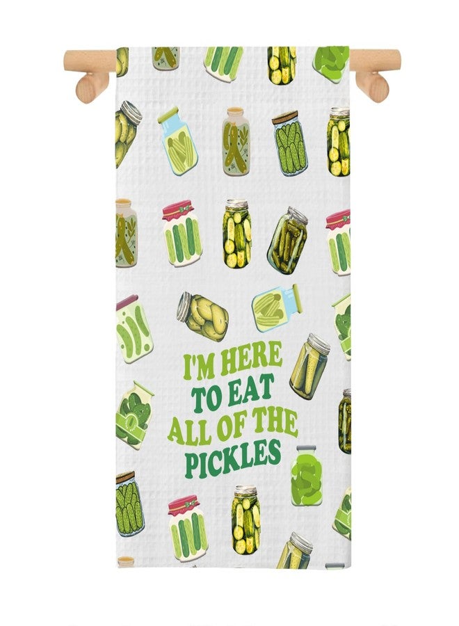 XYANFA Funny Pickle Kitchen Towel Pickle Lovers Gift Pickle I Am Here to Eat All The Pickles Gift Pickles Dish Towel (Cotton, I'm HERE to EAT Towel) - Image 1