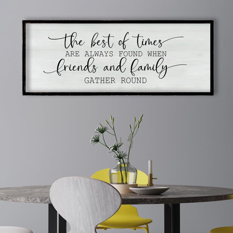 RLWangChao Gather Round Wall Art for Living Room & Dining Room 32Ã—12 Inch Rustic Inspirational Quote Sign, The Best of Times Are Found with Friends and Family Farmhouse Wood Plaque Decor (Black) - Image 1