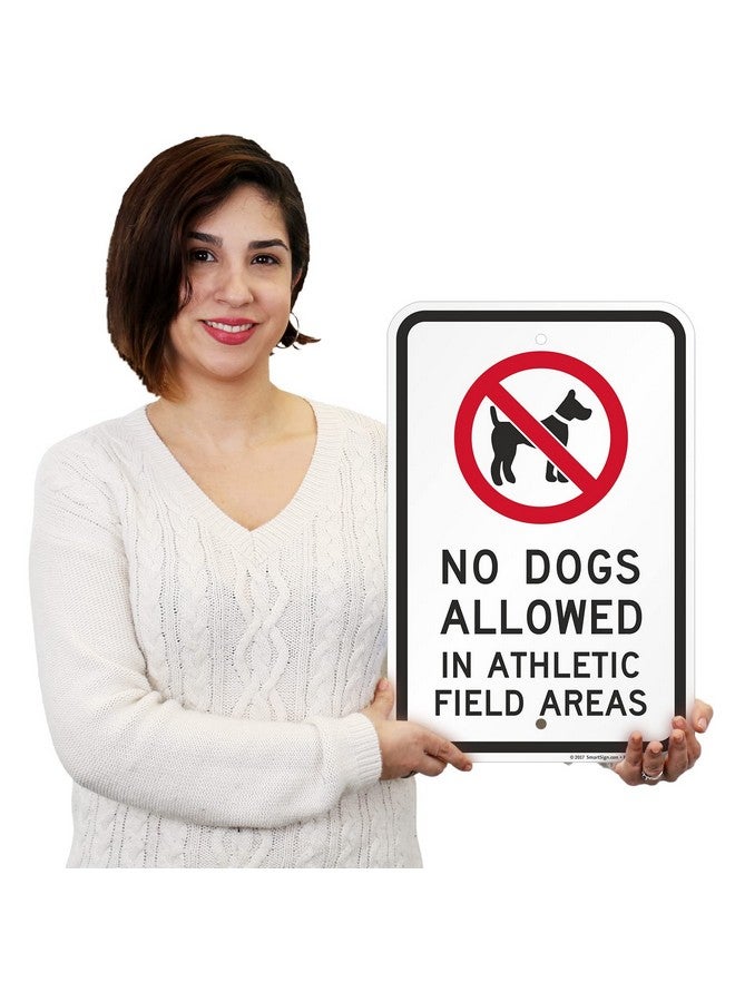 سمارت ساين SmartSign - K-7388-AL-12x18 "لا يسمح بدخول الكلاب إلى مناطق الملاعب الرياضية" | 12 بوصة × 18 بوصة من الألومنيوم باللون الأسود/الأحمر على الأبيض  - Image 2