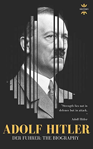 Adolf Hitler Der Fuhrer The Entire Life Story - Image 1