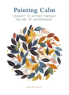 Painting Calm: Connect to Nature Through the Art of Watercolour  - Image 1