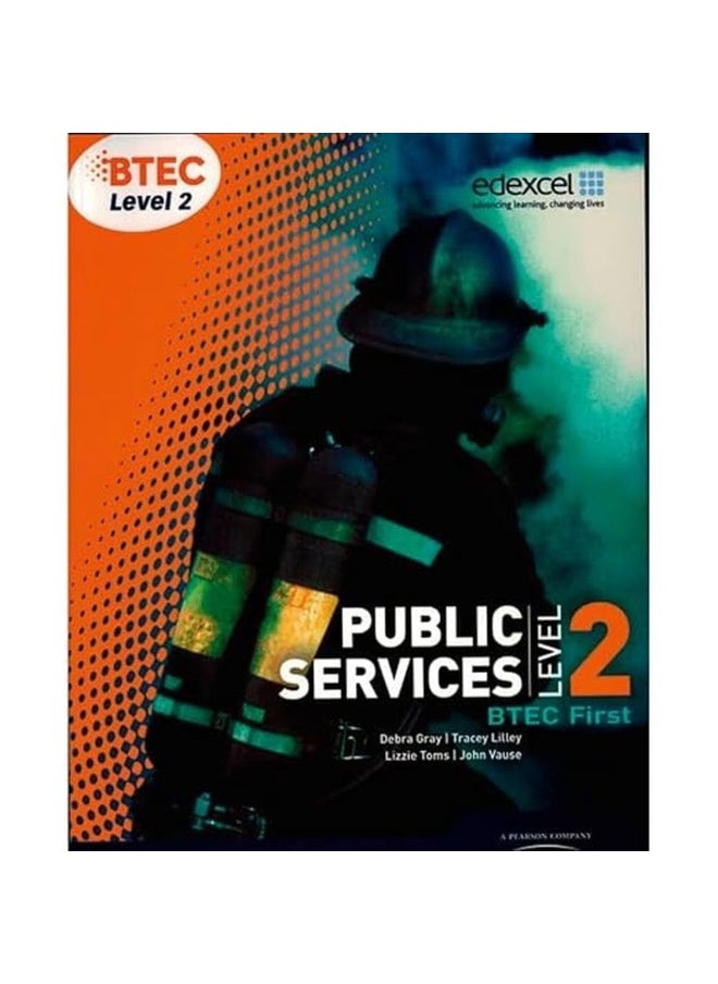 Edexcel Limited BTEC Level 2 First Public Services Student Book 