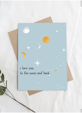 I Love You to the Moon and Back Greeting Card