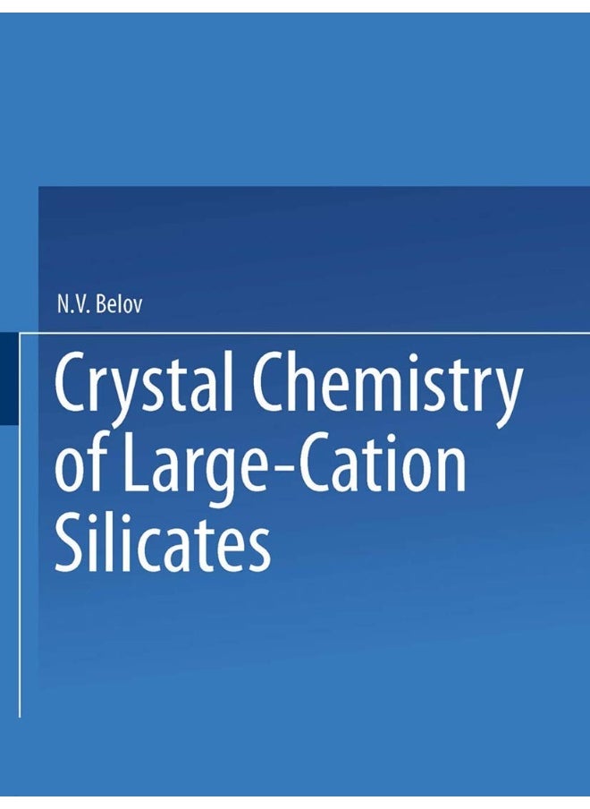 Crystal Chemistry of Large-Cation Silicates / Kristallokhimiya Silikatov S Krupnymi Kationami 