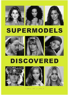 Supermodels Discovered: Discovered