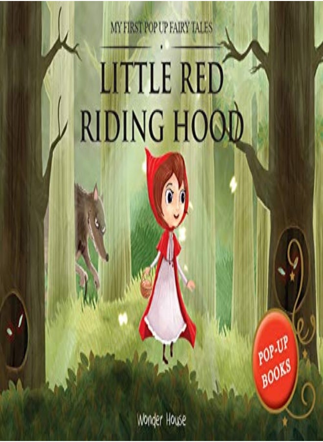 My First Pop Up Fairy Tales Little Red Riding Hood Pop Up Books For Children by Wonder House Books Hardcover 