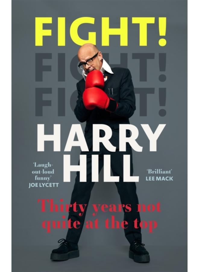 Fight! : Thirty Years Not Quite at the Top 