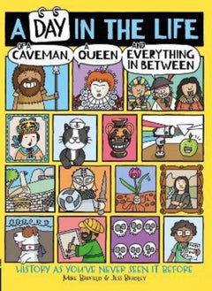 A Day in the Life of a Caveman a Queen and Everything In Between Barfield Mike and Bradley Jess