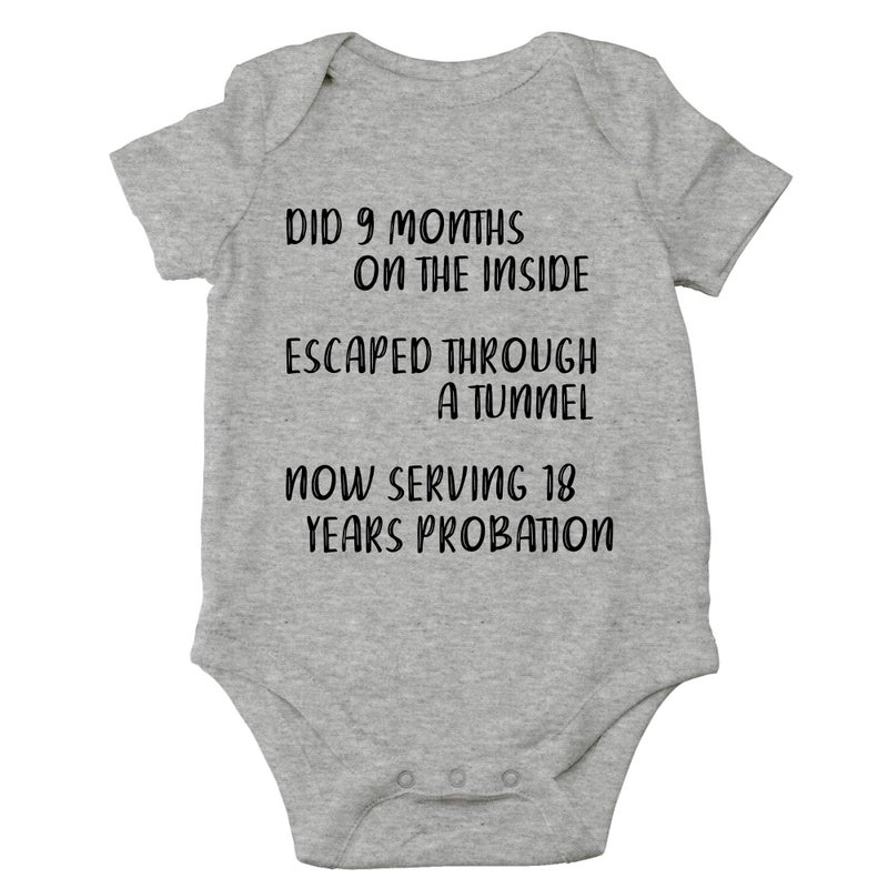 CBTwear Did 9 Month, Escaped Through a Tunnel, Serving 18 Years Baby Bodysuit Unisex Comfy Humor (6 Months, Heather Grey) - Image 1