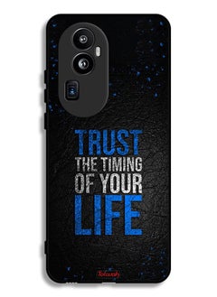 Tolwak Oppo Reno10 Pro (China) Protective Case Cover Trust The Timing Of Your Life  - Image 1