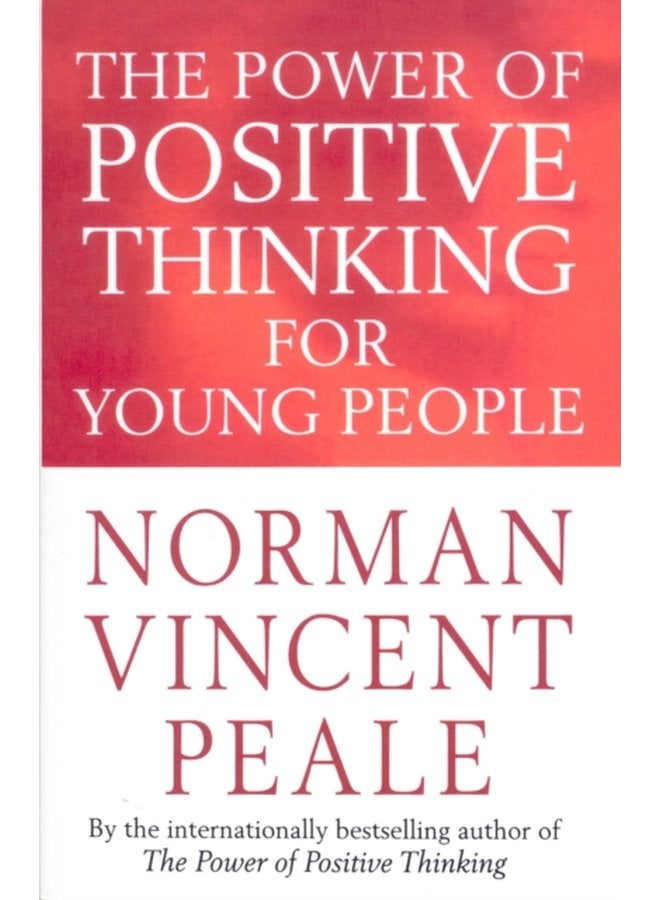 The Power Of Positive Thinking For Young People - Paperback
