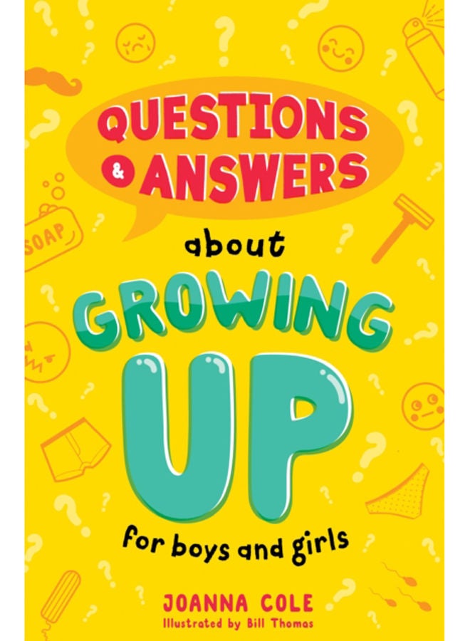 Questions and Answers About Growing Up for Boys and Girls 