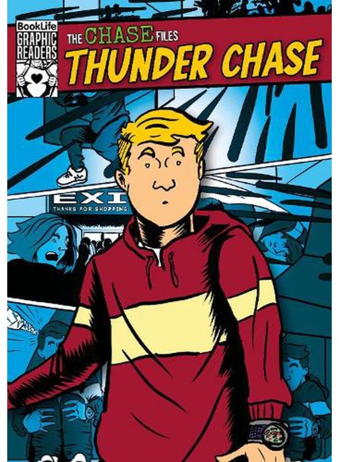The Chase Files  Thunder Chase BookLife Graphic Readers 7 - 9 years 