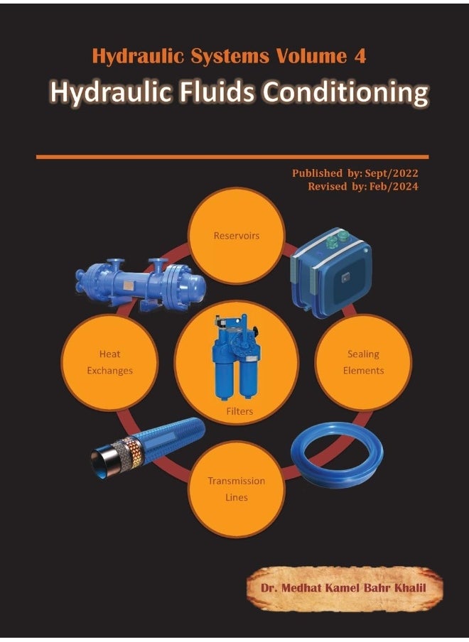 Hydraulic Systems Volume 4: Hydraulic Fluids Conditioning  - Image 1