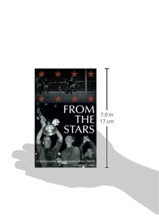 From the Stars: Sir Matt Busby & the Decline of Manchester United -- 1968-1974  - Image 2