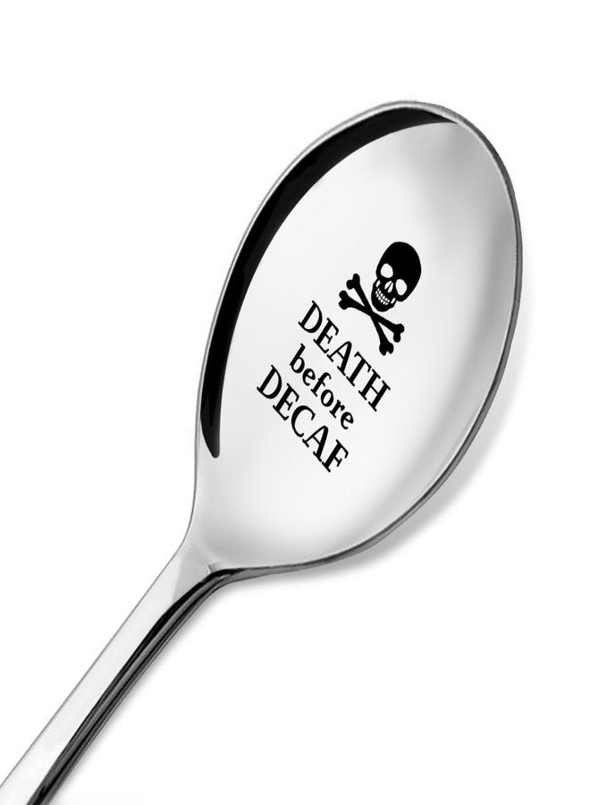 ZBBFSCSB Death Before Decaf Engraved Stainless Steel Spoon, Funny Teaspoons Coffee Spoon Stirring Spoons Design for Halloween Party Kitchen, Birthday Halloween Gifts for Coffee Lover Friends Barista - Image 1