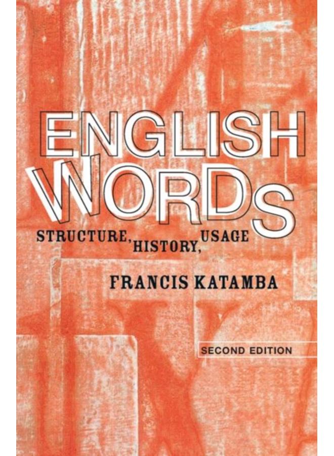 English Words : Structure, History, Usage