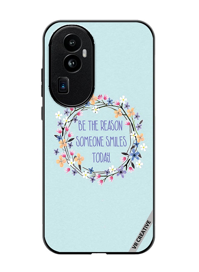 VR CREATIVE Protective Case Cover For Oppo Reno 10 Pro Plus Be The Reason Someone Smiles Today Design Multicolour - Image 1