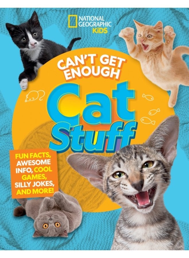 Can t Get Enough Cat Stuff Fun Facts Awesome Info Cool Games Silly Jokes and More - Paperback