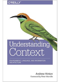 Understanding Context: Environment, Language, and Information Architecture  - Image 2