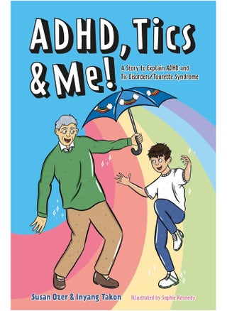 ADHD, Tics & Me!: A Story to Explain ADHD and Tic Disorders/Tourette Syndrome - pzsku/Z58312CDE78A9C319AD9DZ/45/_/1727204548/43886ba3-06b9-4b17-b667-cdd5be655589
