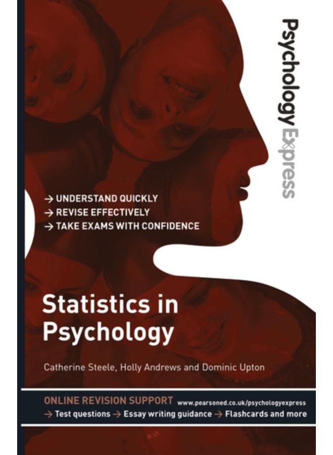 Psychology Express: Statistics in Psychology : (Undergraduate Revision Guide)