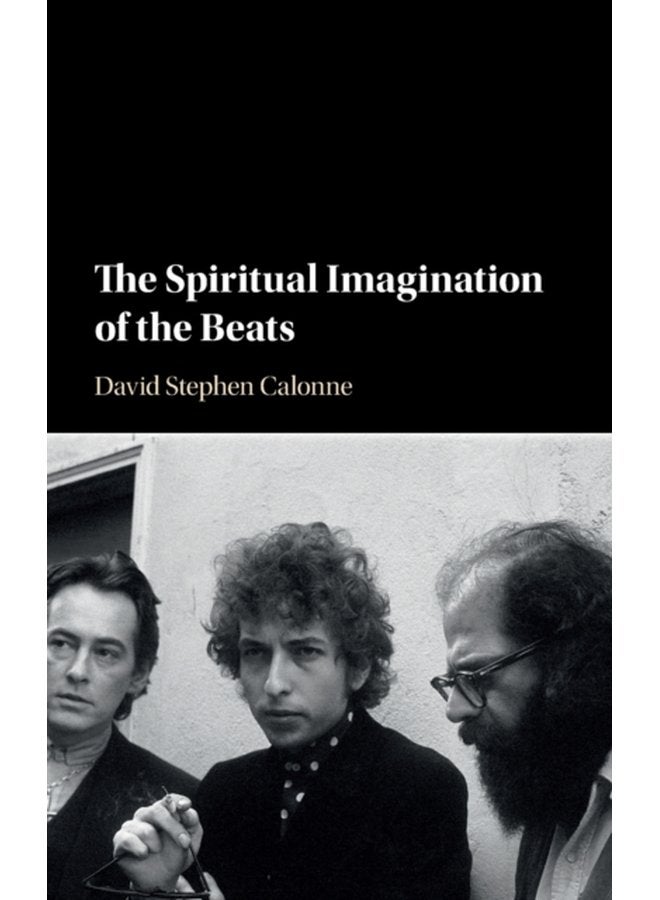 The Spiritual Imagination of the Beats - Hardback