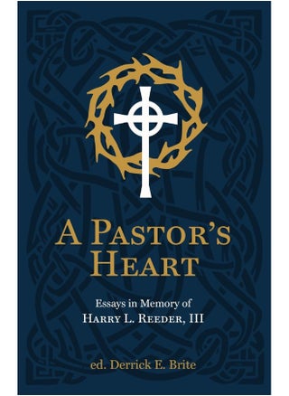 A Pastor’s Heart: Essays in Memory of Harry L. Reeder III - pzsku/Z5838DAFDC7609E589FE7Z/45/_/1727804057/99887d25-029f-4077-929e-486c1e9fac02