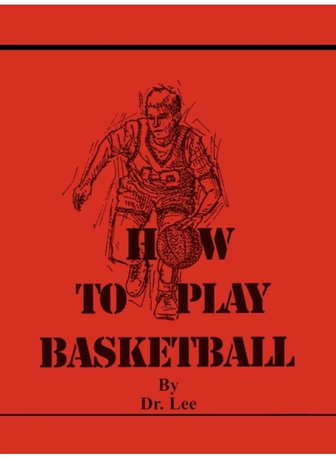 How To Play Basketball - Paperback
